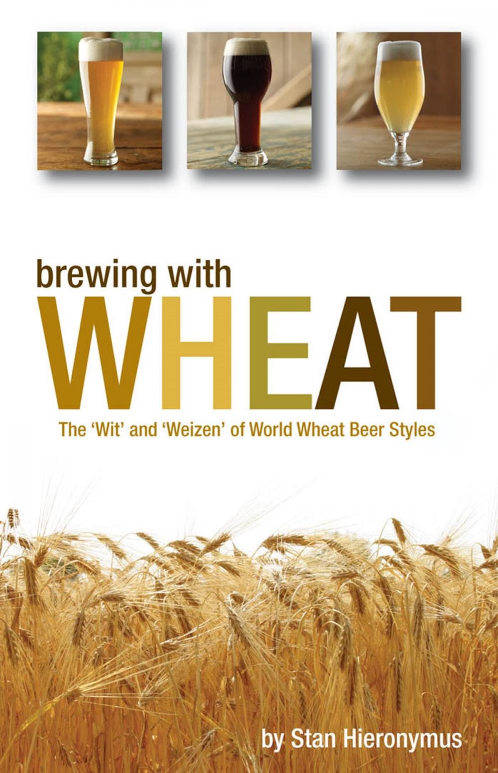 Big bigCover of Brewing with Wheat