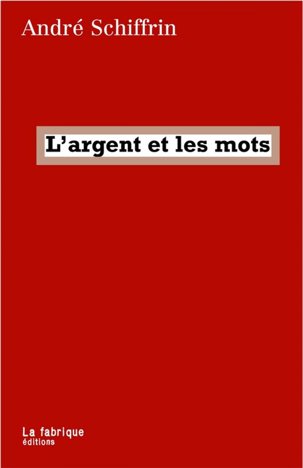 Big bigCover of L'argent et les mots