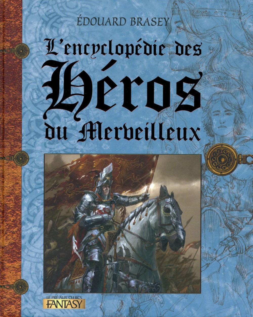 Big bigCover of L'encyclopédie des héros du merveilleux