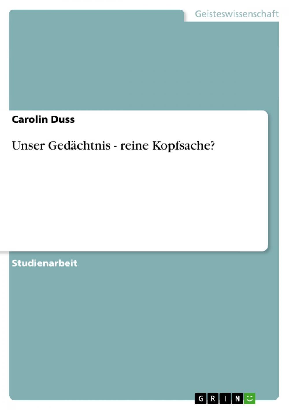 Big bigCover of Unser Gedächtnis - reine Kopfsache?