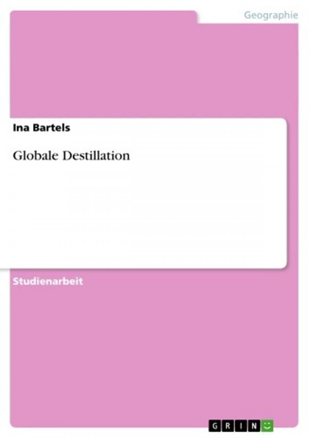 Big bigCover of Globale Destillation