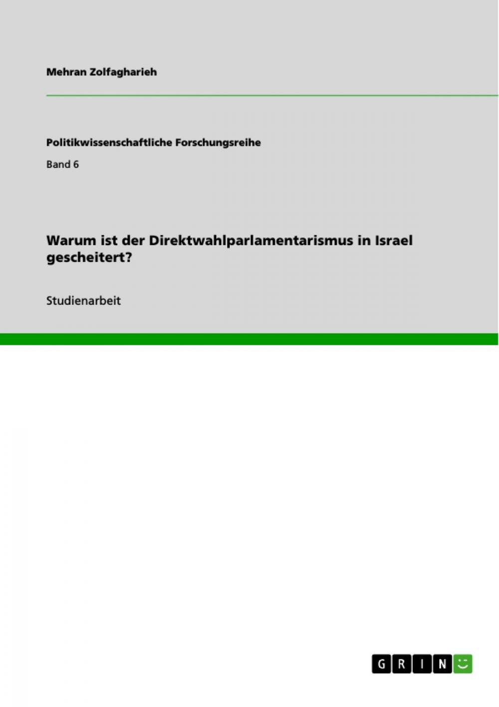 Big bigCover of Warum ist der Direktwahlparlamentarismus in Israel gescheitert?