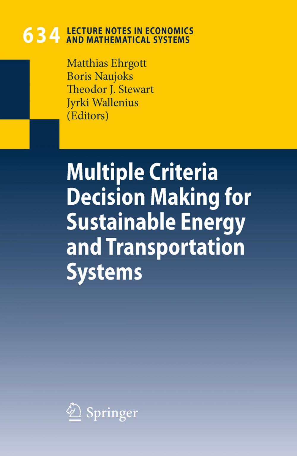 Big bigCover of Multiple Criteria Decision Making for Sustainable Energy and Transportation Systems