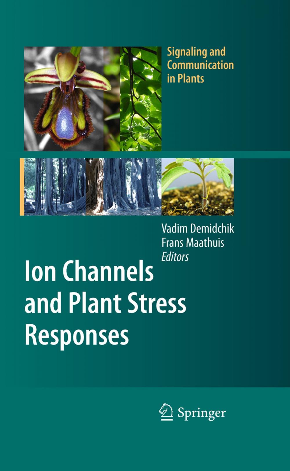 Big bigCover of Ion Channels and Plant Stress Responses