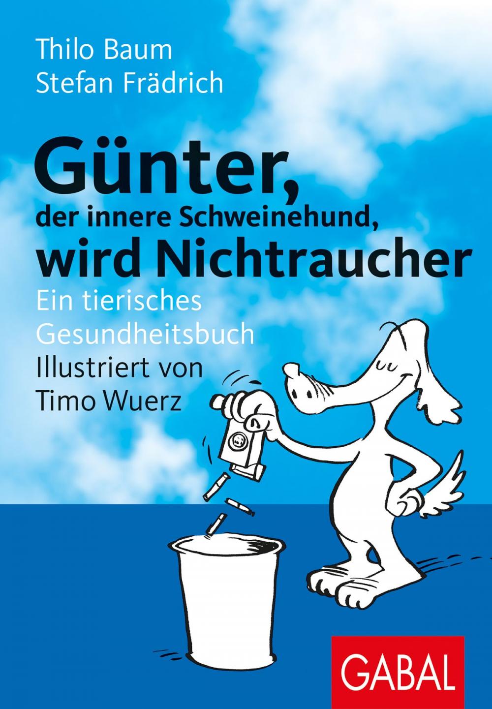 Big bigCover of Günter, der innere Schweinehund, wird Nichtraucher