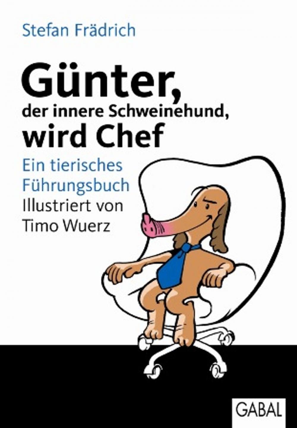 Big bigCover of Günter, der innere Schweinehund, wird Chef