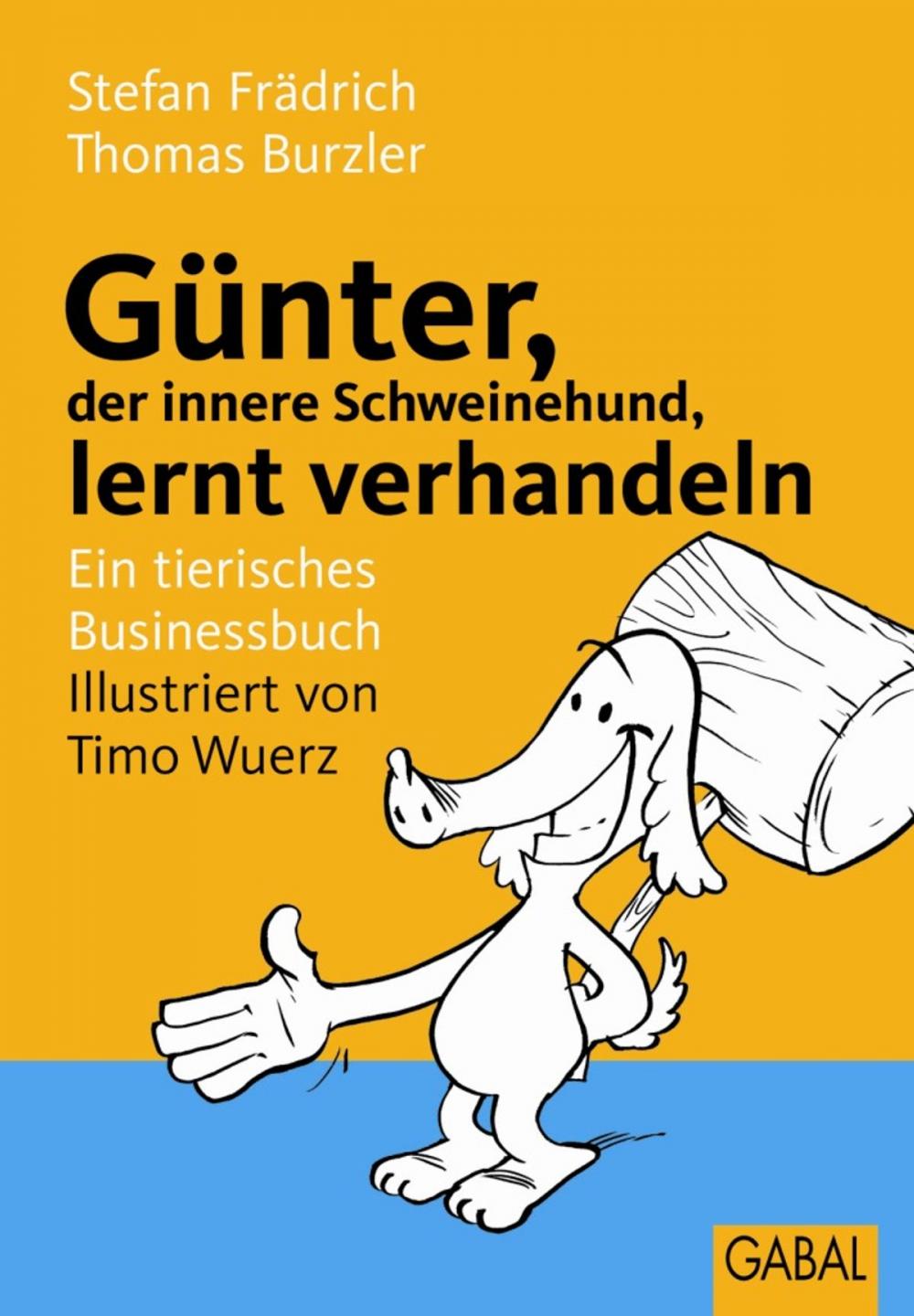 Big bigCover of Günter, der innere Schweinehund, lernt verhandeln