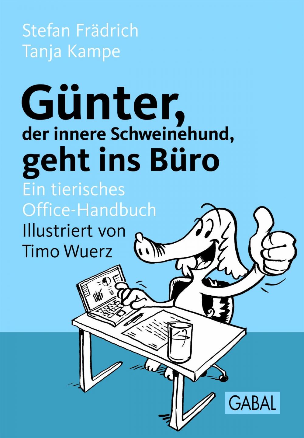 Big bigCover of Günter, der innere Schweinehund, geht ins Büro