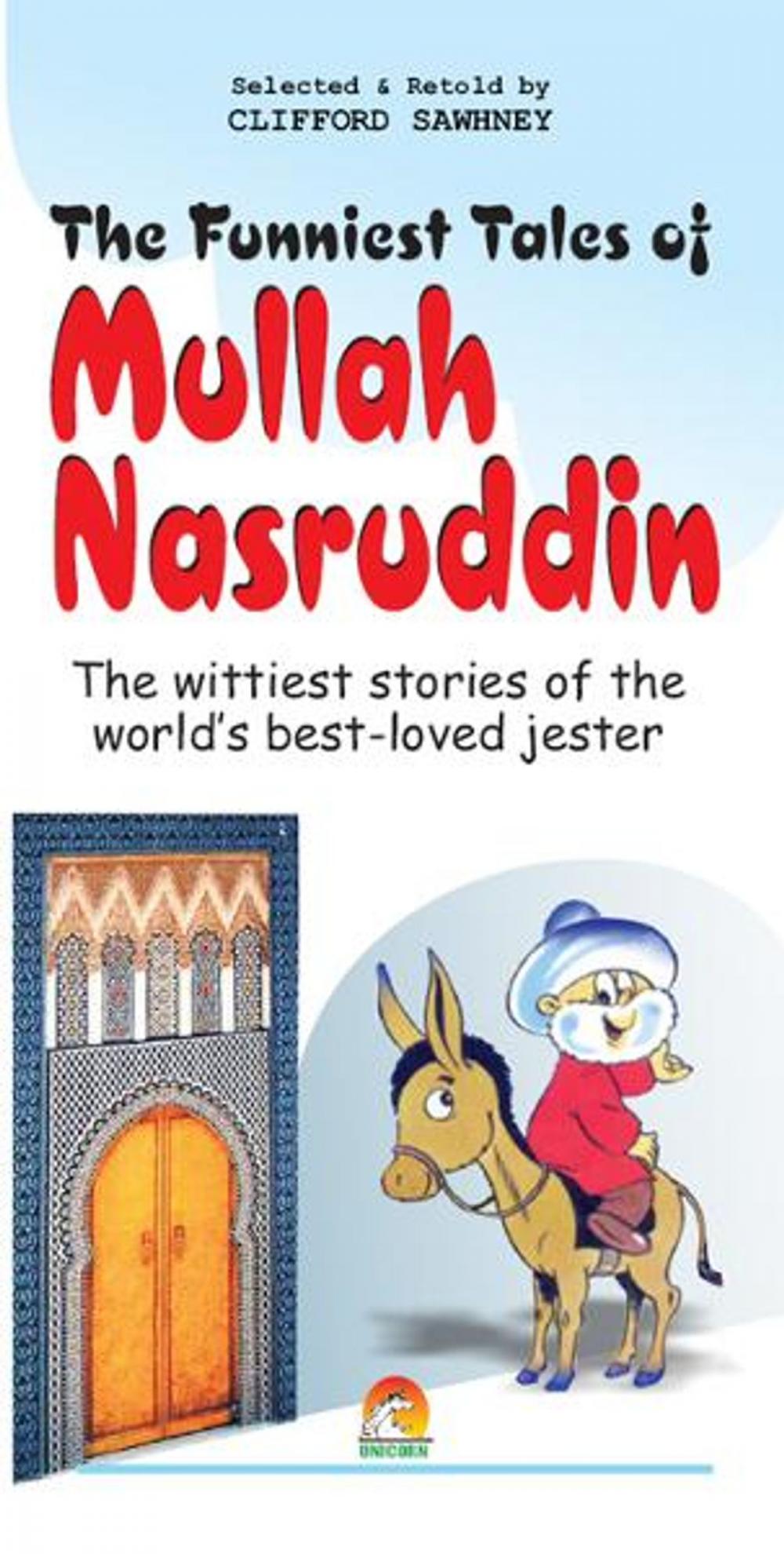 Big bigCover of The Funniest Tales of Mullah Nasruddin - The wittiest stories of the world's best-loved jester