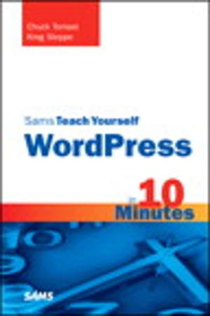 Cover of the book Sams Teach Yourself WordPress in 10 Minutes by Robert E. Gunther