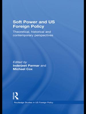 Cover of the book Soft Power and US Foreign Policy by Kimie Hara