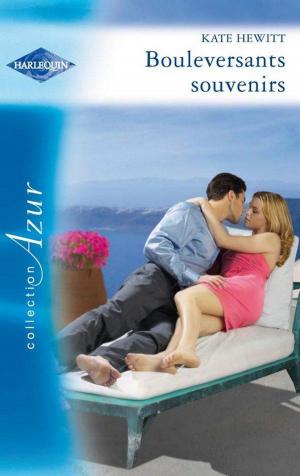 Cover of the book Bouleversants souvenirs by Stephanie Bond