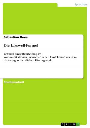 Cover of the book Die Lasswell-Formel by Laura Schmitz, Stefan Westkemper