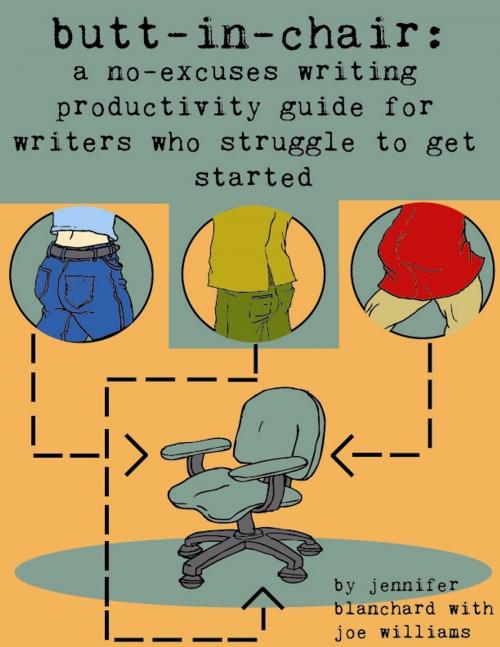 Cover of the book Butt-In-Chair by Jennifer Blanchard, Procrastinating Writers