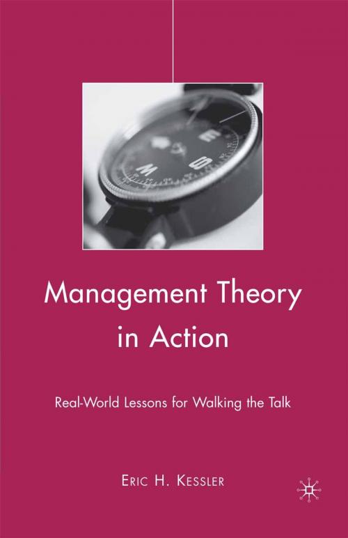Cover of the book Management Theory in Action by Eric H. Kessler, Palgrave Macmillan US