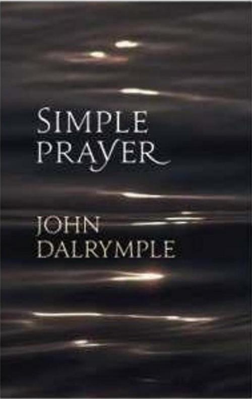 Cover of the book Simple Prayer by John Dalrymple, Darton, Longman & Todd LTD