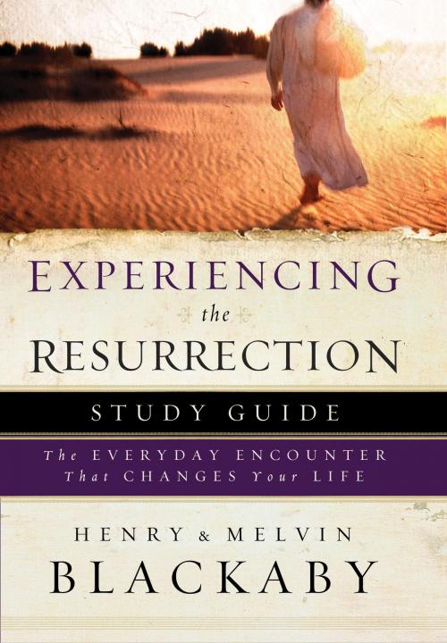 Cover of the book Experiencing the Resurrection Study Guide by Henry Blackaby, Mel Blackaby, The Crown Publishing Group