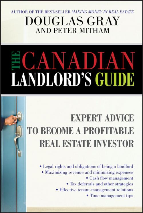 Cover of the book The Canadian Landlord's Guide by Douglas Gray, Peter Mitham, Wiley