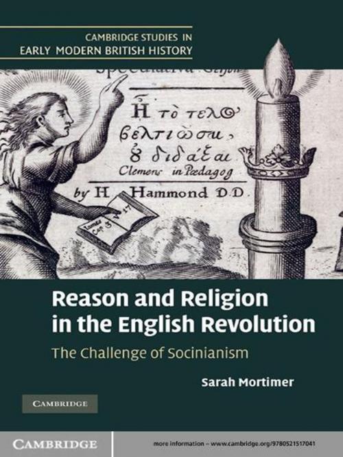 Cover of the book Reason and Religion in the English Revolution by Sarah Mortimer, Cambridge University Press