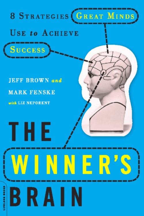 Cover of the book The Winner's Brain by Jeff Brown, Mark Fenske, Hachette Books