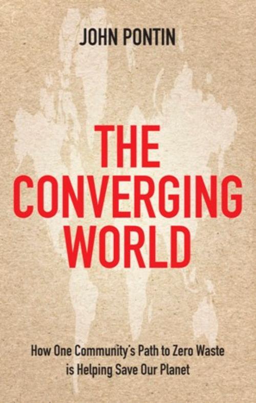 Cover of the book The Converging World by John Pontin, Little, Brown Book Group