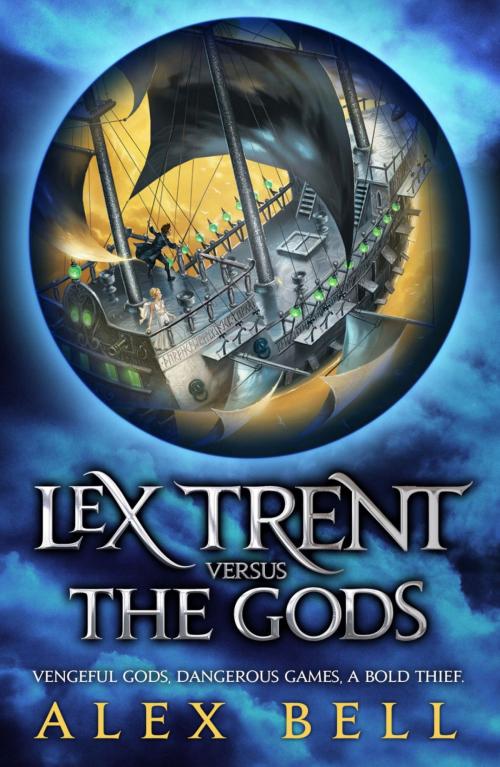 Cover of the book Lex Trent versus the Gods by Alex Bell, Headline