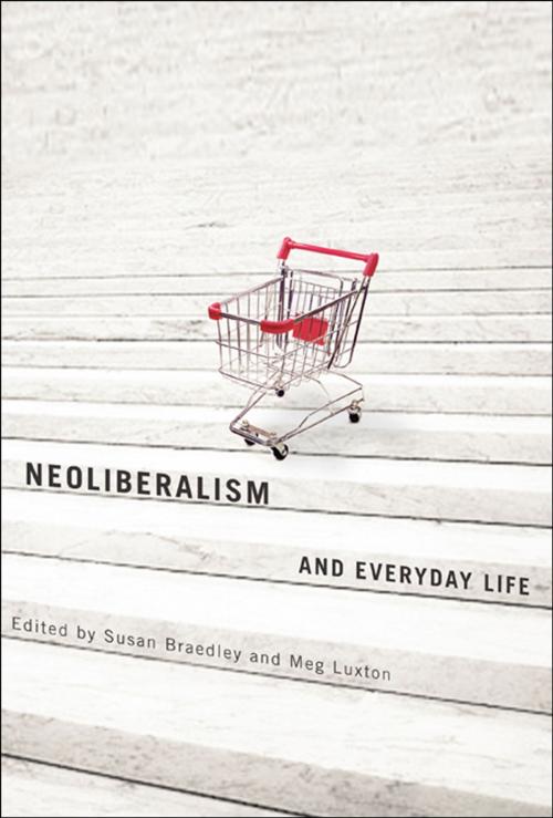 Cover of the book Neoliberalism and Everyday Life by , MQUP