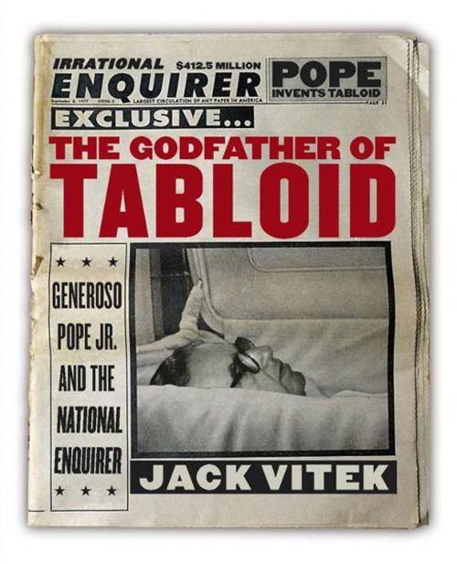 Cover of the book The Godfather of Tabloid by Jack Vitek, The University Press of Kentucky