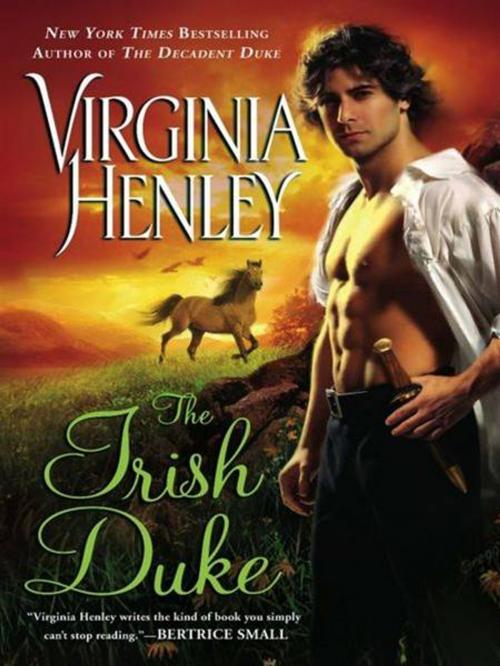 Cover of the book The Irish Duke by Virginia Henley, Penguin Publishing Group