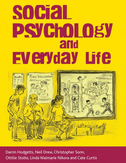 Cover of the book Social Psychology and Everyday Life by Neil Drew, Darrin Hodgetts, Christopher Sonn, Macmillan Education UK
