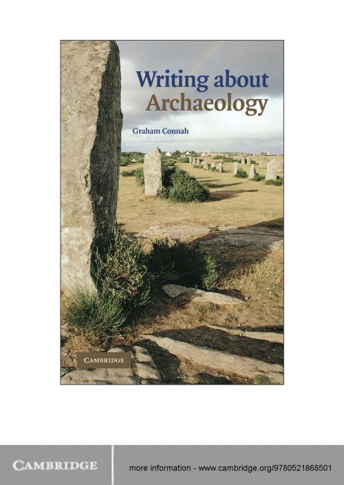 Cover of the book Writing about Archaeology by Graham Connah, Cambridge University Press