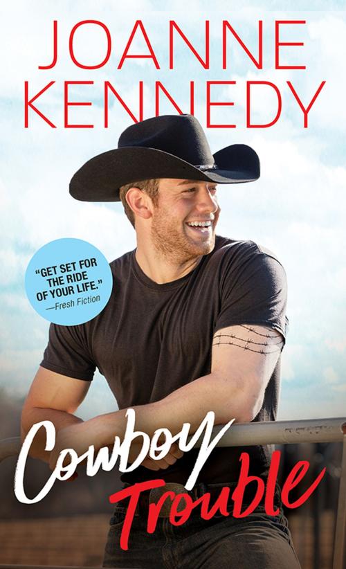 Cover of the book Cowboy Trouble by Joanne Kennedy, Sourcebooks