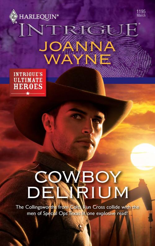 Cover of the book Cowboy Delirium by Joanna Wayne, Harlequin