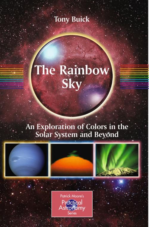 Cover of the book The Rainbow Sky by Tony Buick, Springer New York