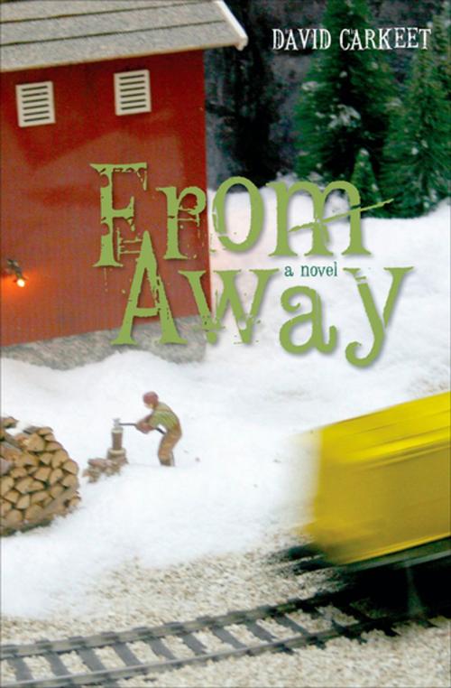 Cover of the book From Away by David Carkeet, ABRAMS (Ignition)