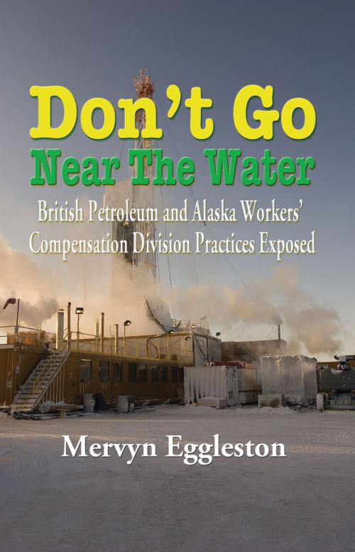 Cover of the book Don't Go Near The Water by Merv Eggleston, Publication Consultants