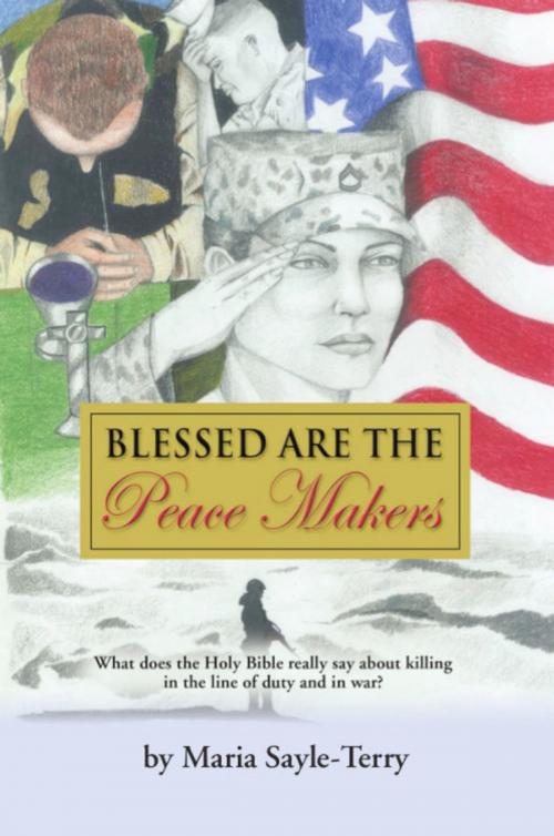 Cover of the book BLESSED ARE THE PEACEMAKERS by Maria Sayle-Terry, BookLocker.com, Inc.