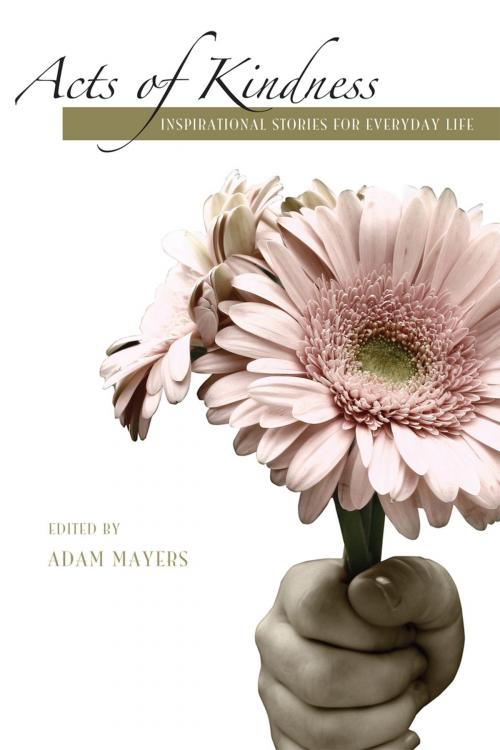 Cover of the book Acts of Kindness by Adam Mayers, Dundurn