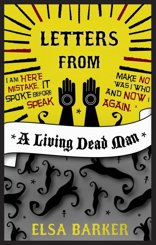 Cover of the book Letters from a Living Dead Man by Elsa Barker, White Crow Productions Ltd