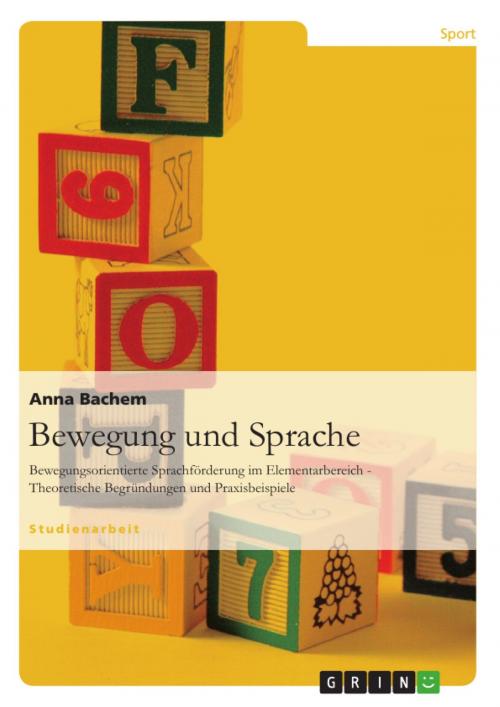 Cover of the book Bewegung und Sprache by Anna Bachem, GRIN Verlag