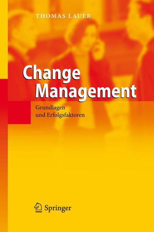 Cover of the book Change Management by Thomas Lauer, Springer Berlin Heidelberg