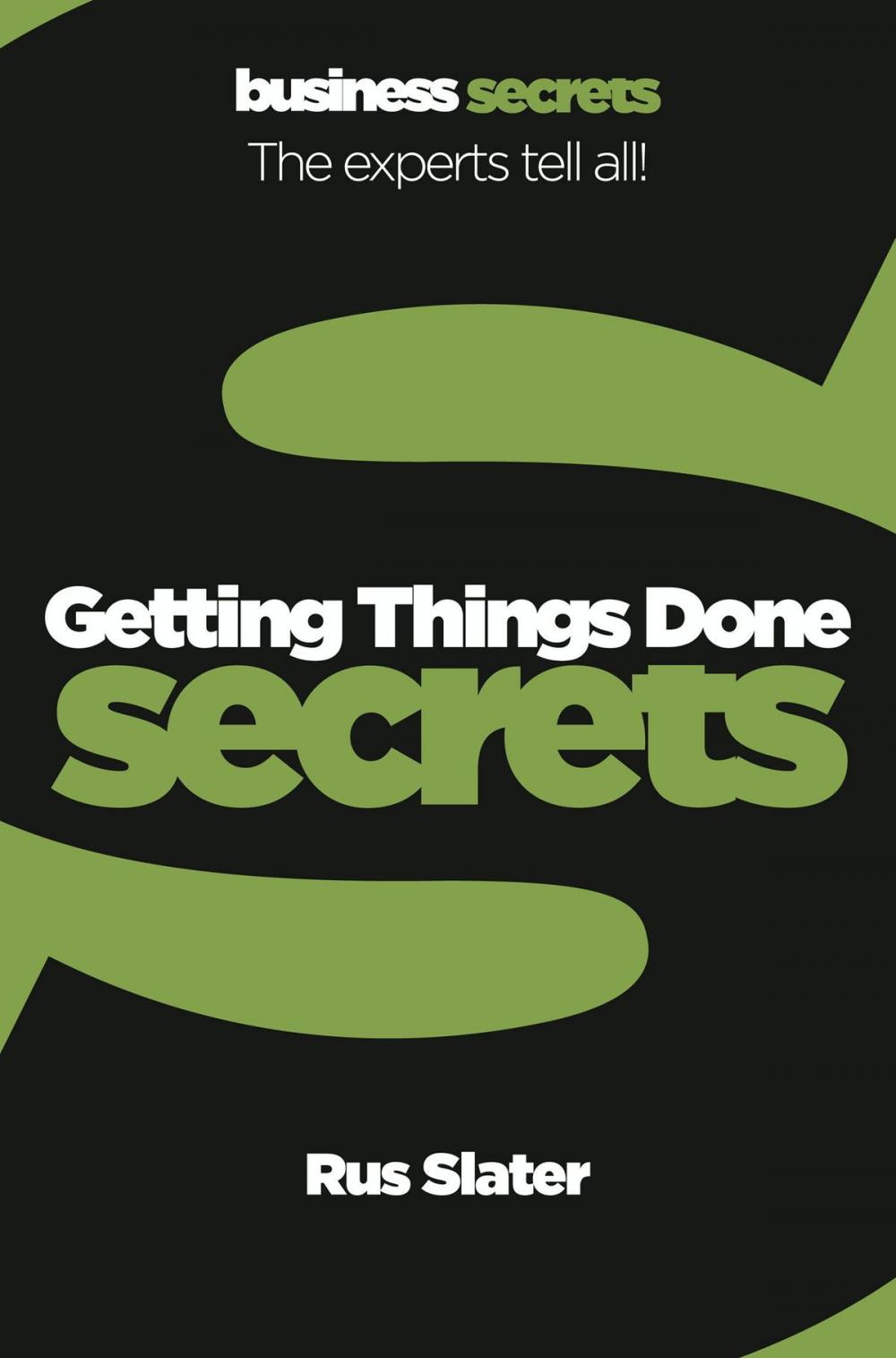 Big bigCover of Getting Things Done (Collins Business Secrets)