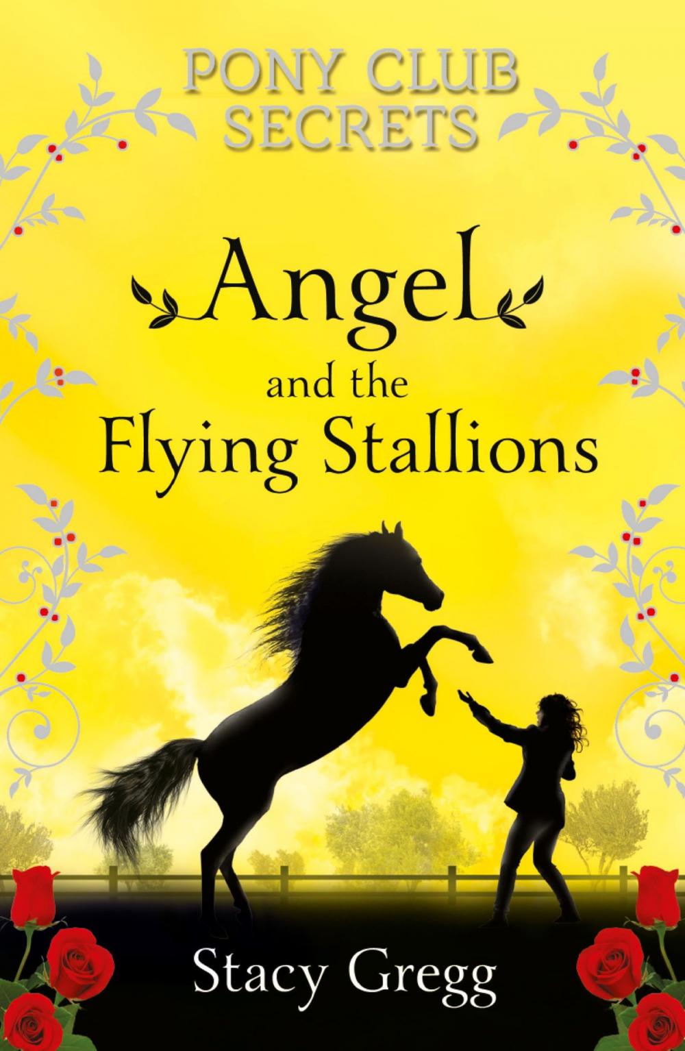 Big bigCover of Angel and the Flying Stallions (Pony Club Secrets, Book 10)