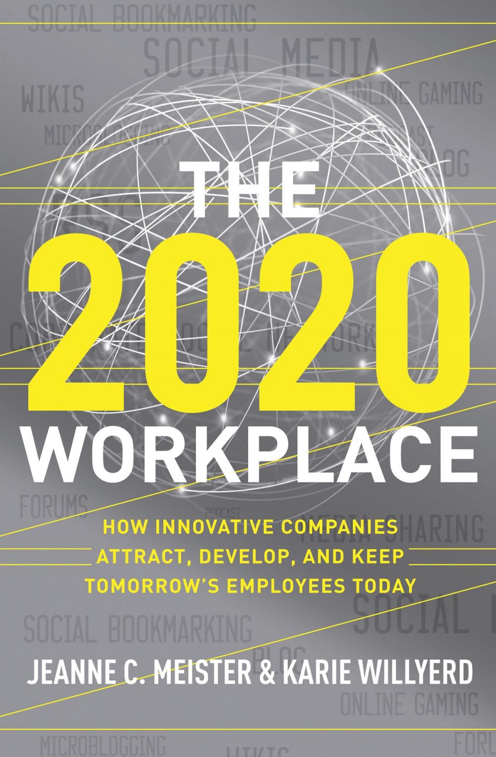 Big bigCover of The 2020 Workplace