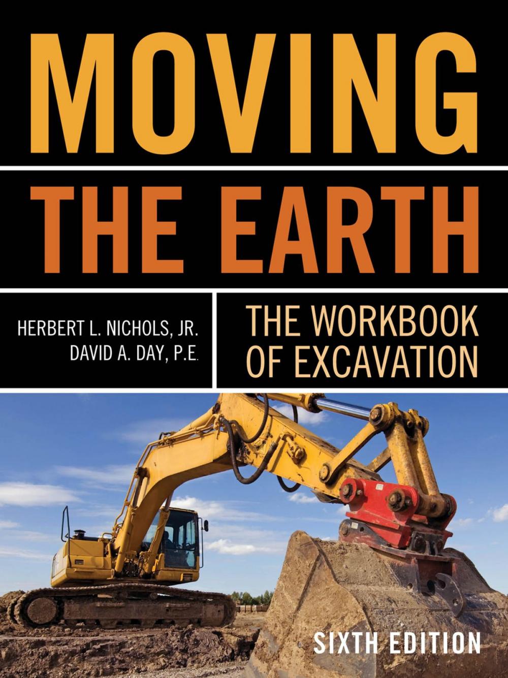 Big bigCover of Moving The Earth: The Workbook of Excavation Sixth Edition