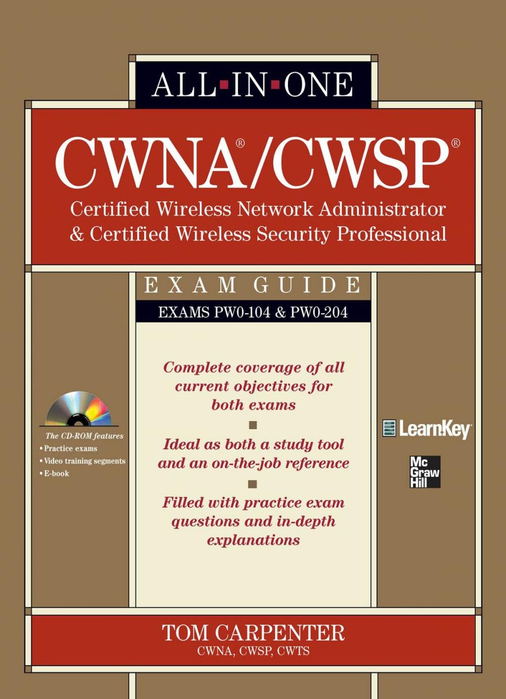 Big bigCover of CWNA Certified Wireless Network Administrator & CWSP Certified Wireless Security Professional All-in-One Exam Guide (PW0-104 & PW0-204)