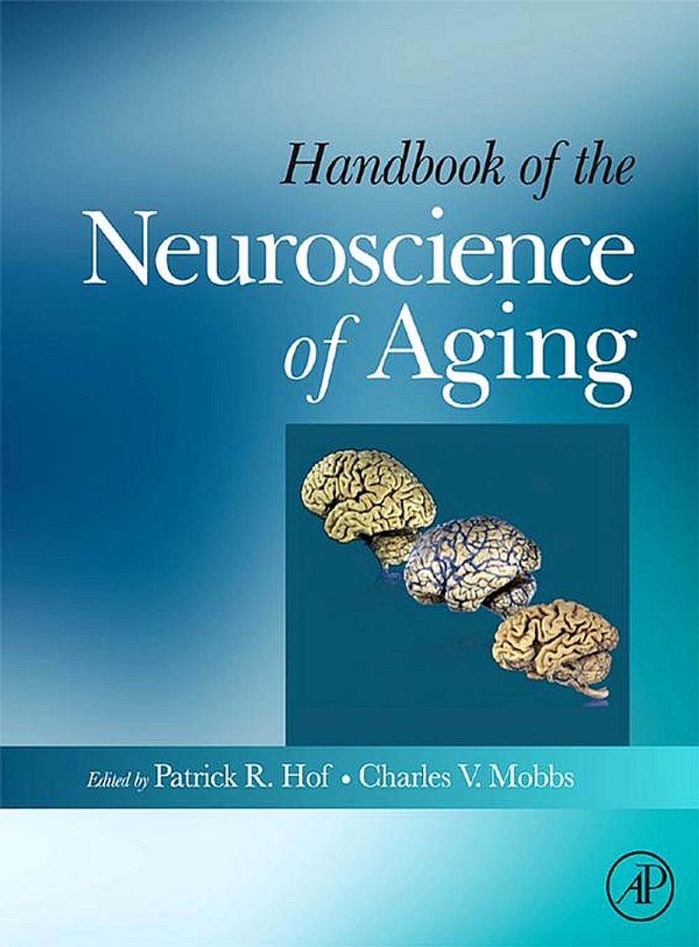 Big bigCover of Handbook of the Neuroscience of Aging