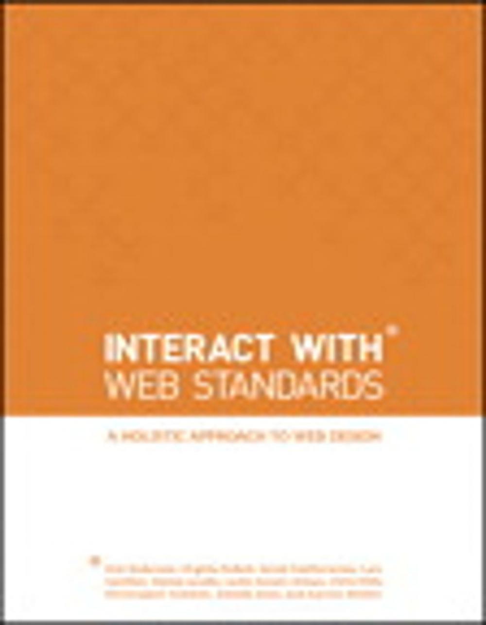 Big bigCover of InterACT with Web Standards: A holistic approach to web design