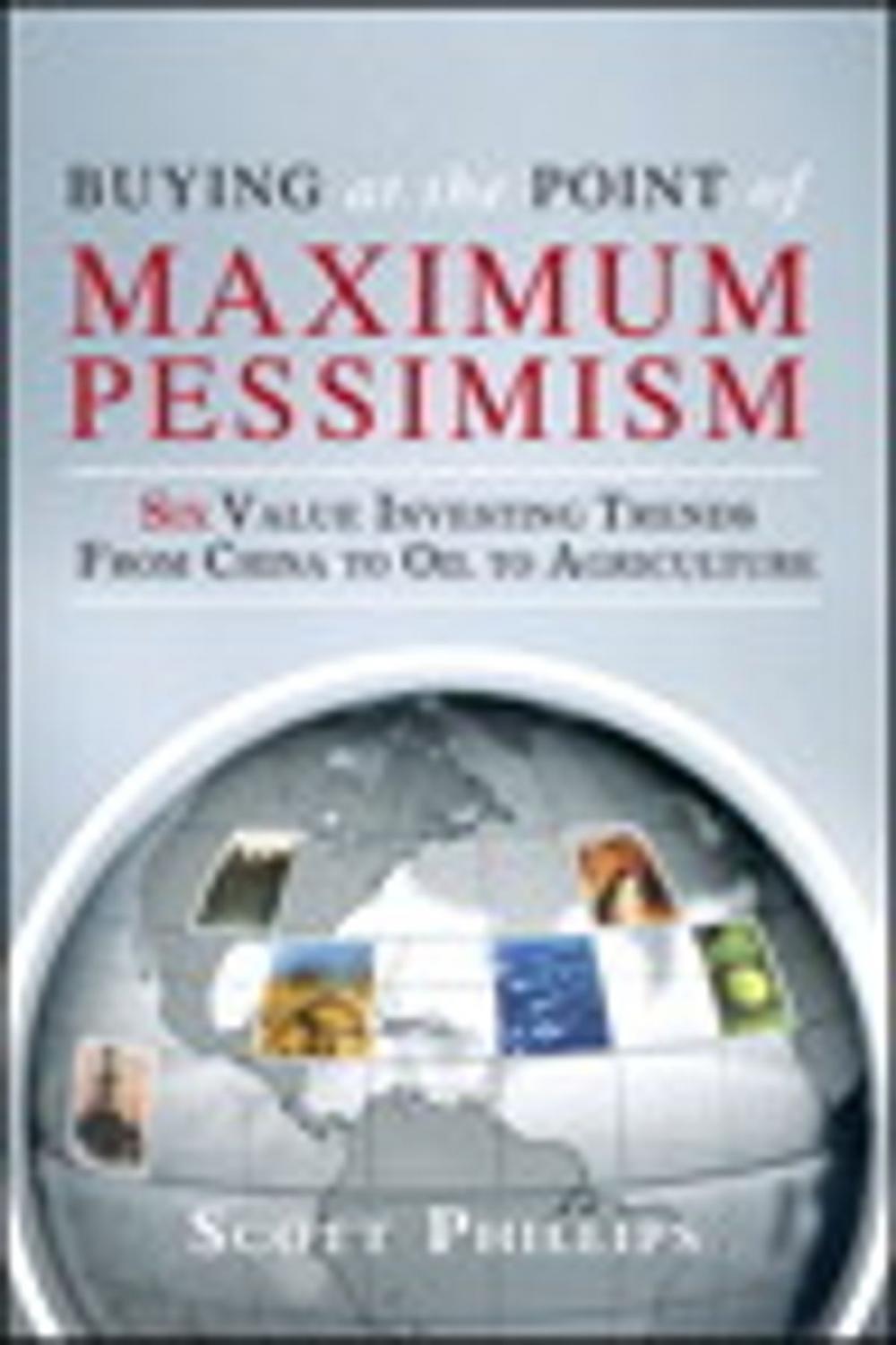 Big bigCover of Buying at the Point of Maximum Pessimism