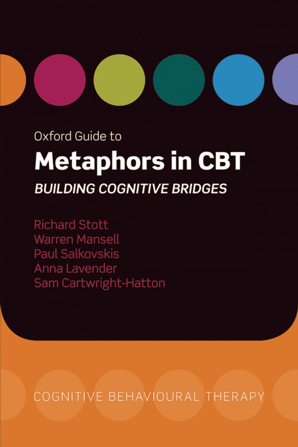 Big bigCover of Oxford Guide to Metaphors in CBT